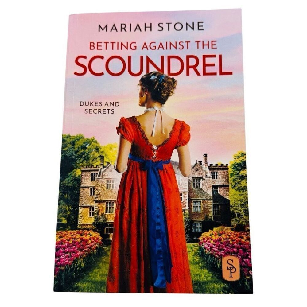Betting against the scoundrel by Mariah Stone (Dukes and Secrets Book 4) 2023 PB